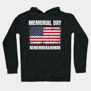 Memorial Day Remember&Honor Hoodie